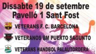 Cartell del proper torneig d’Handbol Veterans que es farà el proper 19 de setembre a Sant Fost  